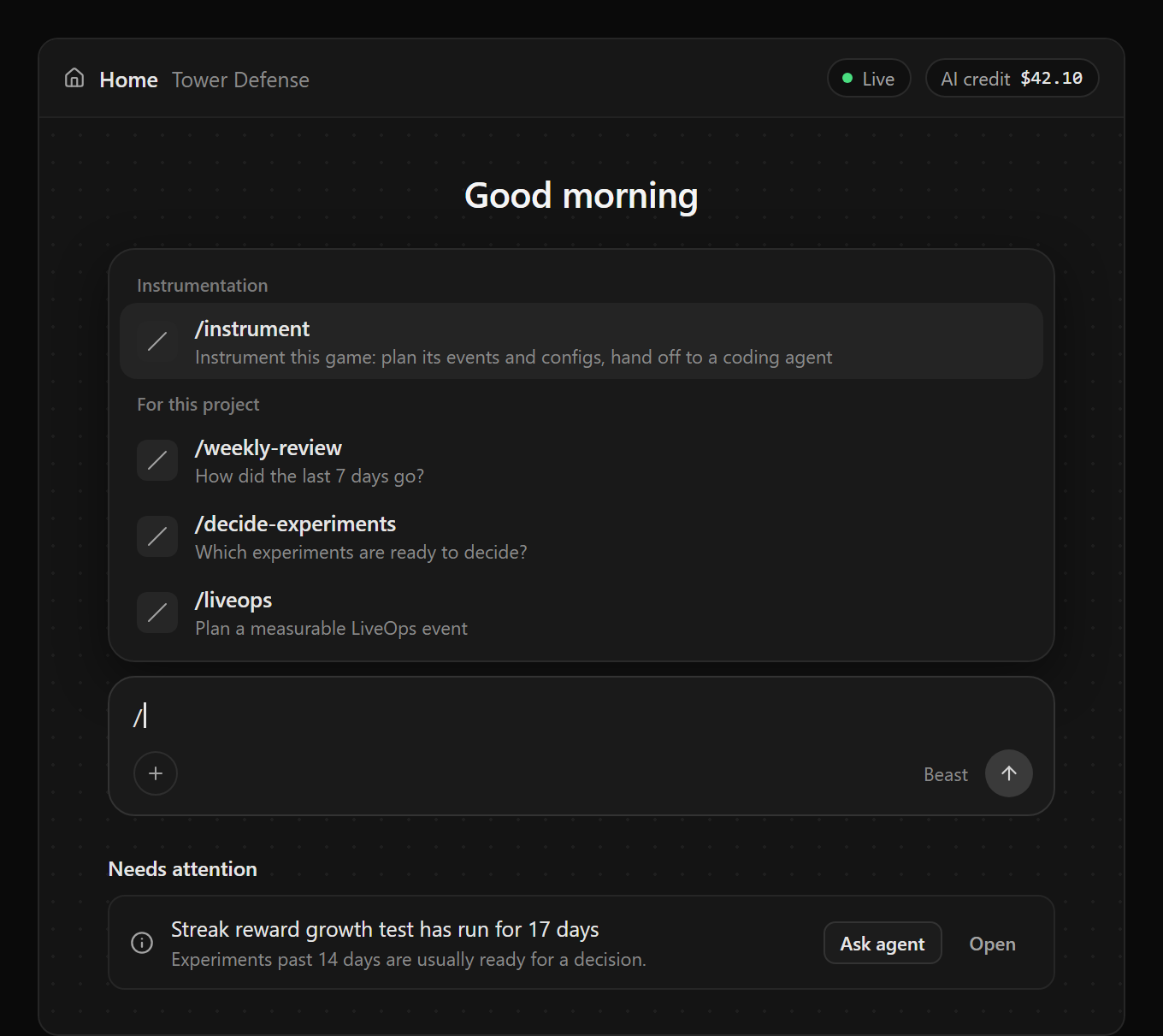 Project Home in the Gamebeast dashboard: a Good morning greeting above the agent composer, with a slash command menu open listing /instrument (plan its events and configs, hand off to a coding agent), then /weekly-review, /decide-experiments, and /liveops. Below, Needs attention shows that the Streak reward growth test has run for 17 days and is usually ready for a decision, with Ask agent and Open buttons